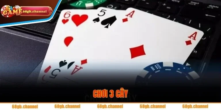 chơi ba cây