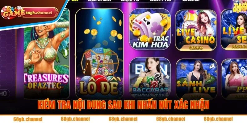 Kiểm tra nội dung sau khi nhấn nút xác nhận